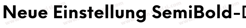 Neue Einstellung SemiBold字体转换